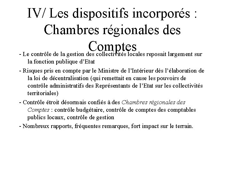 IV/ Les dispositifs incorporés : Chambres régionales des Comptes - Le contrôle de la