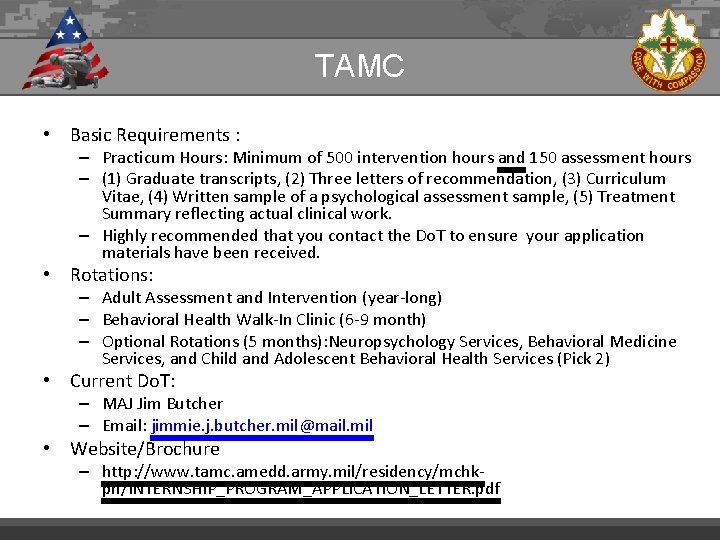 TAMC • Basic Requirements : – Practicum Hours: Minimum of 500 intervention hours and