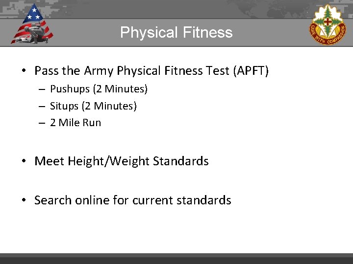 Physical Fitness • Pass the Army Physical Fitness Test (APFT) – Pushups (2 Minutes)