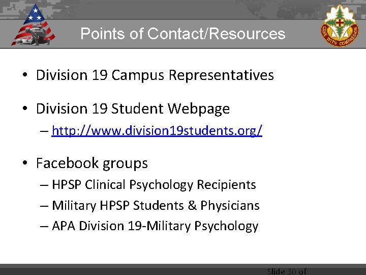 Points of Contact/Resources • Division 19 Campus Representatives • Division 19 Student Webpage –