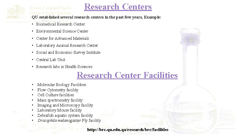 Research Centers QU established several research centers in the past few years, Example: •