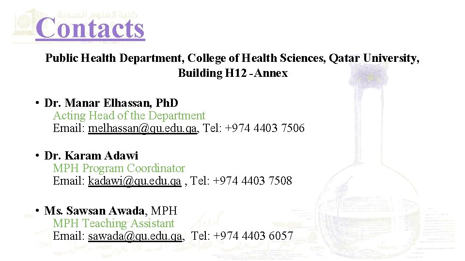 Contacts Public Health Department, College of Health Sciences, Qatar University, Building H 12 -Annex