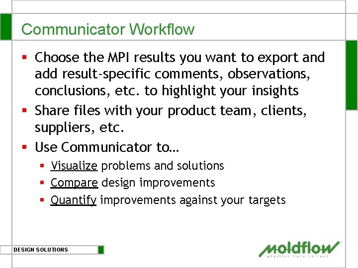 Communicator Workflow § Choose the MPI results you want to export and add result-specific