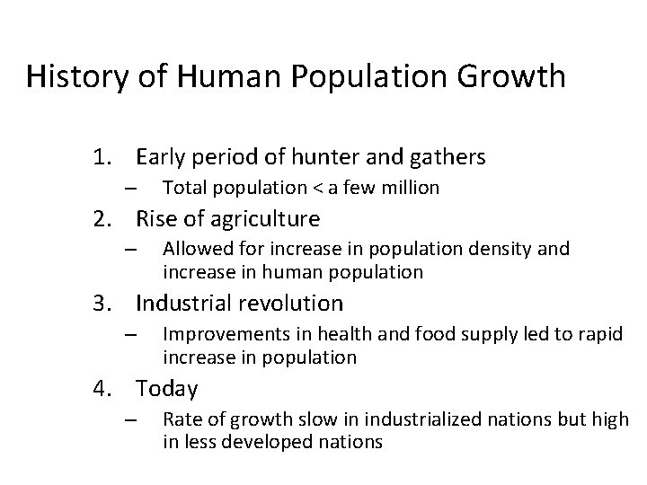 History of Human Population Growth 1. Early period of hunter and gathers – Total History of Human Population Growth 1. Early period of hunter and gathers – Total