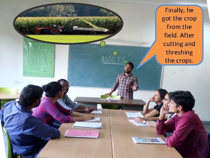 Finally, he got the crop from the field. After cutting and threshing the crops.