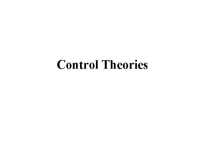 Control Theories 