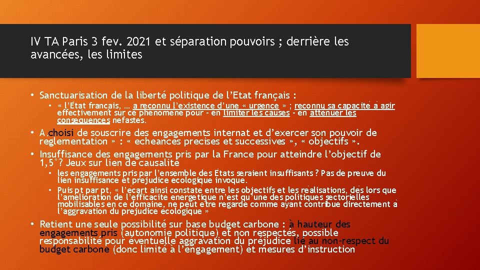 IV TA Paris 3 fev. 2021 et séparation pouvoirs ; derrière les avancées, les