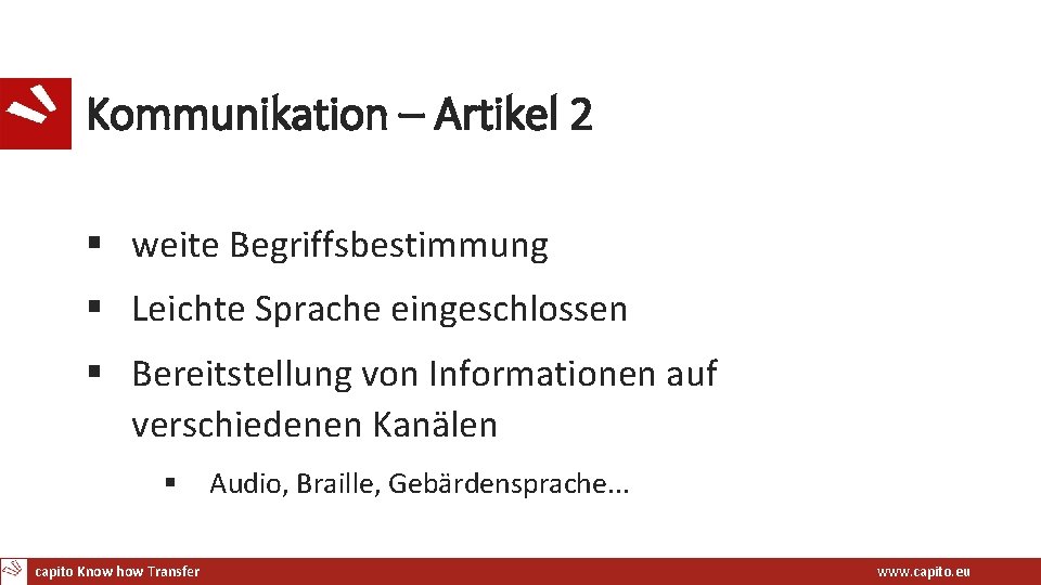 Kommunikation – Artikel 2 § weite Begriffsbestimmung § Leichte Sprache eingeschlossen § Bereitstellung von