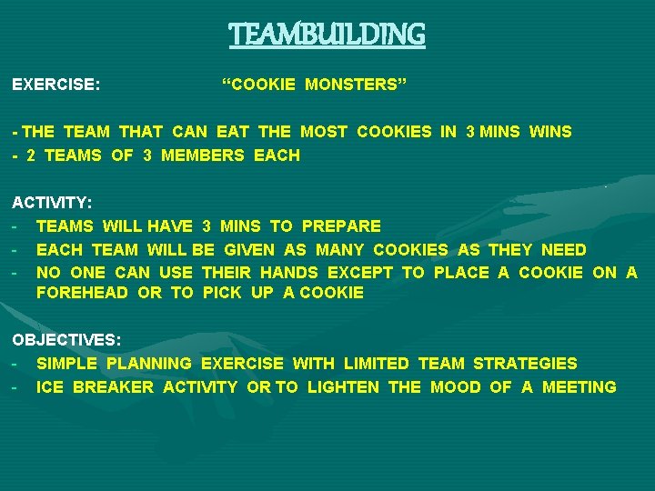TEAMBUILDING EXERCISE: “COOKIE MONSTERS” - THE TEAM THAT CAN EAT THE MOST COOKIES IN