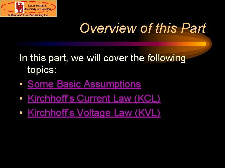 Overview of this Part In this part, we will cover the following topics: •