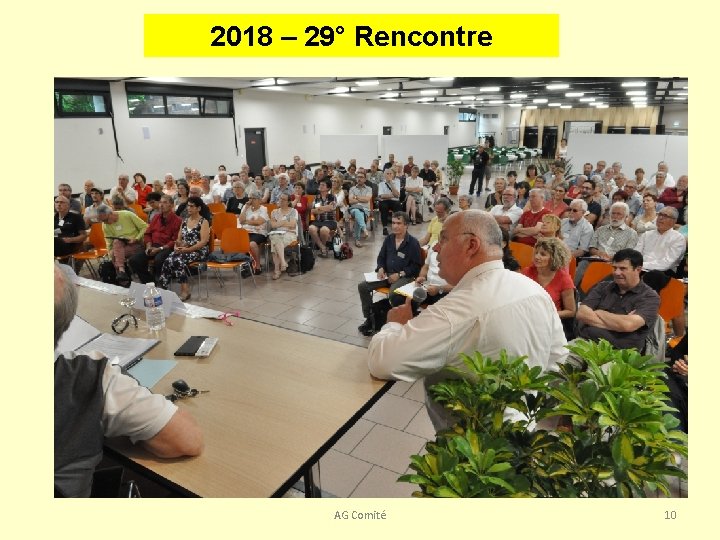 2018 – 29° Rencontre AG Comité 10 