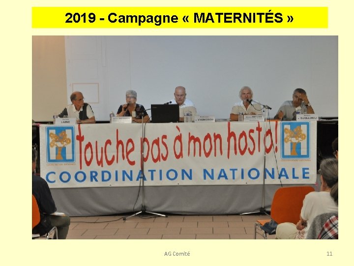 2019 - Campagne « MATERNITÉS » AG Comité 11 