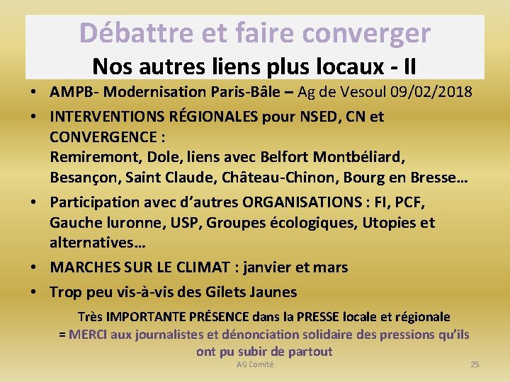 Débattre et faire converger Nos autres liens plus locaux - II • AMPB- Modernisation