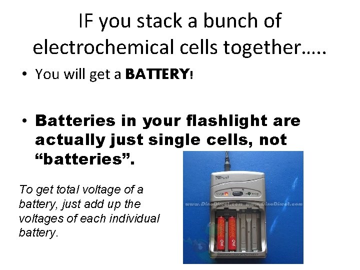 IF you stack a bunch of electrochemical cells together…. . • You will get