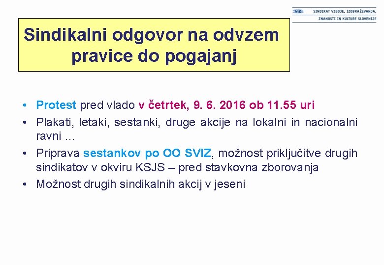 Sindikalni odgovor na odvzem pravice do pogajanj • Protest pred vlado v četrtek, 9.