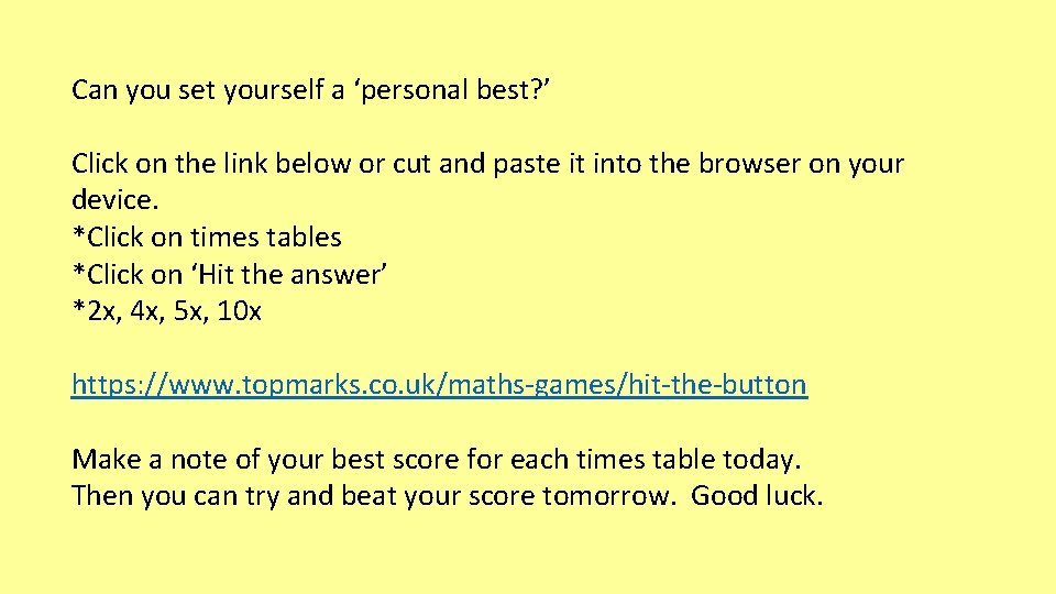 Can you set yourself a ‘personal best? ’ Click on the link below or