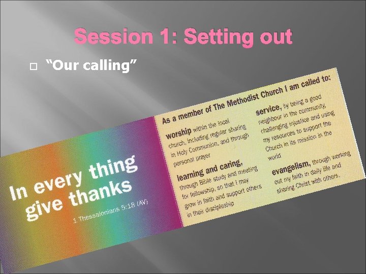 Session 1: Setting out “Our calling” 