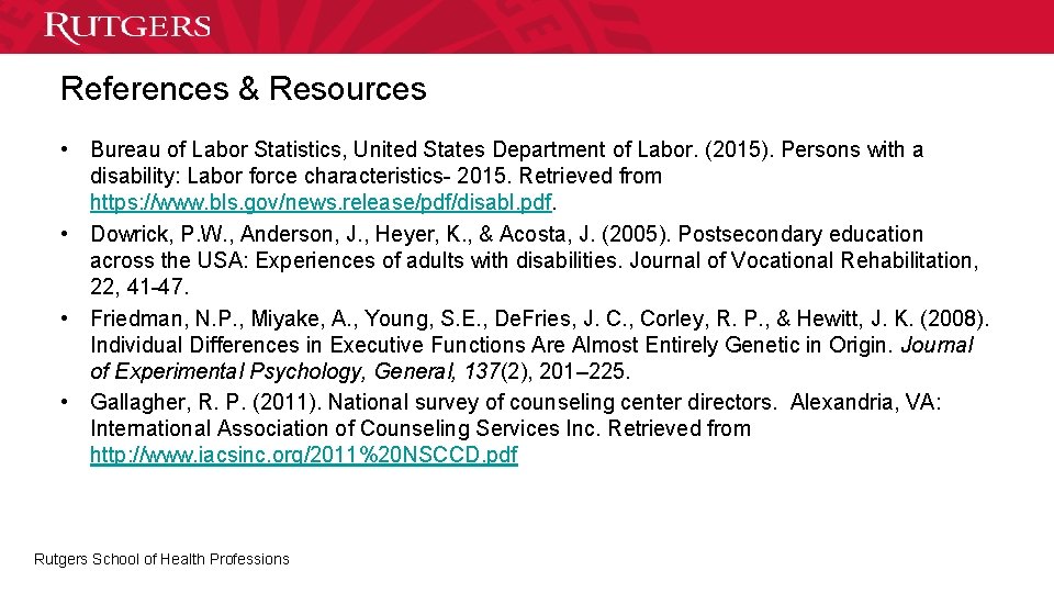 References & Resources • Bureau of Labor Statistics, United States Department of Labor. (2015).