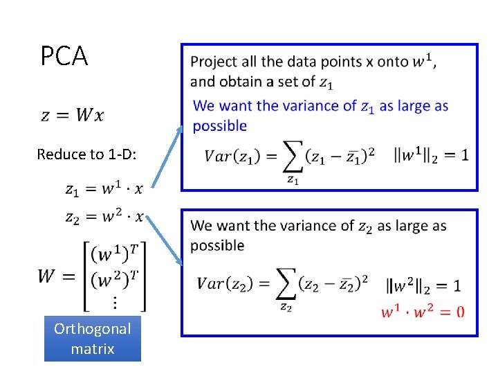 PCA Reduce to 1 -D: Orthogonal matrix 