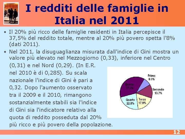 I redditi delle famiglie in Italia nel 2011 • Il 20% più ricco delle