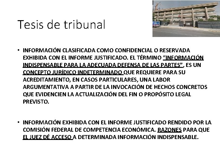 Tesis de tribunal • INFORMACIÓN CLASIFICADA COMO CONFIDENCIAL O RESERVADA EXHIBIDA CON EL INFORME