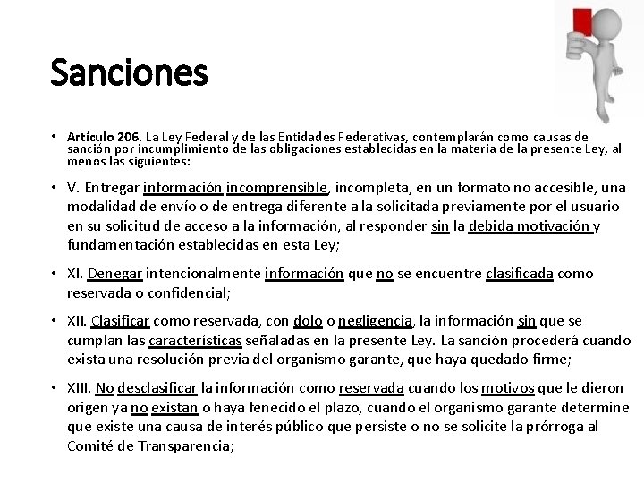 Sanciones • Artículo 206. La Ley Federal y de las Entidades Federativas, contemplarán como