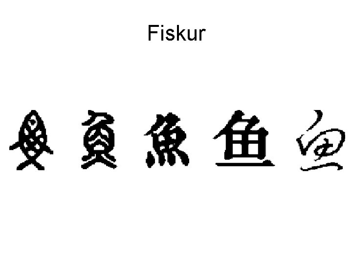 Fiskur 