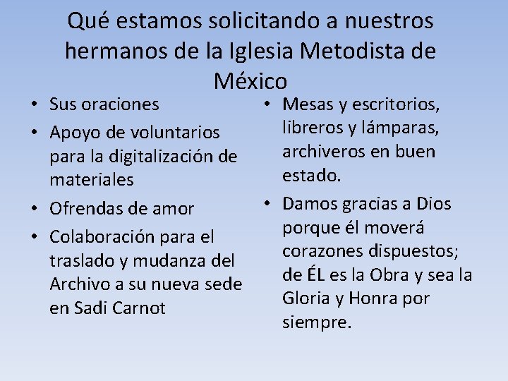 Qué estamos solicitando a nuestros hermanos de la Iglesia Metodista de México • Sus