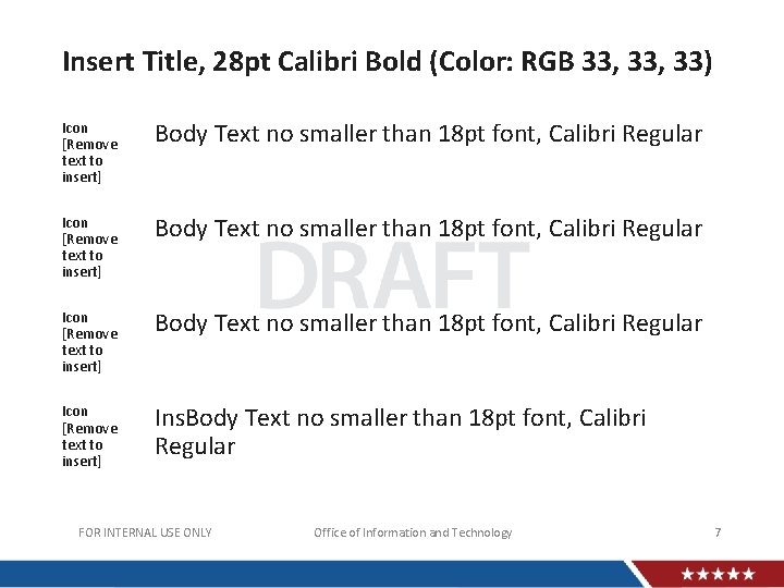 Insert Title, 28 pt Calibri Bold (Color: RGB 33, 33) Icon [Remove text to