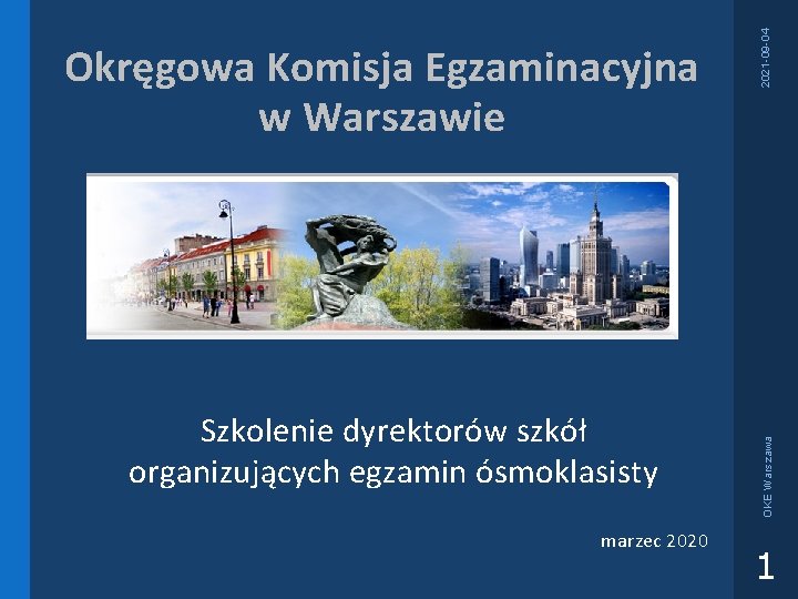 Szkolenie dyrektorów szkół organizujących egzamin ósmoklasisty marzec 2020 2021 -09 -04 OKE Warszawa Okręgowa