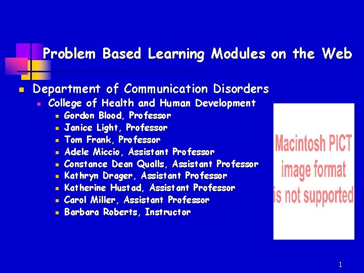 Problem Based Learning Modules on the Web n Department of Communication Disorders n College