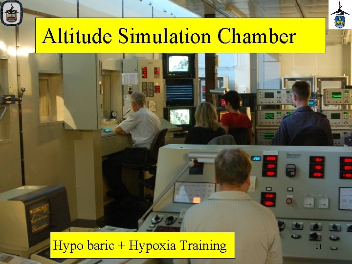 Altitude Simulation Chamber Hypo baric + Hypoxia Training 11 