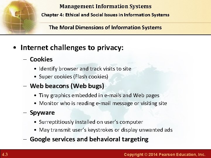 Management Information Systems Chapter 4: Ethical and Social Issues in Information Systems The Moral