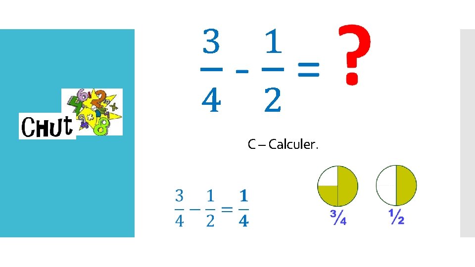 C – Calculer. Lundi 