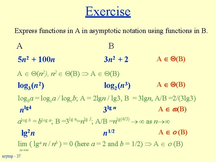 Exercise Express functions in A in asymptotic notation using functions in B. A 5