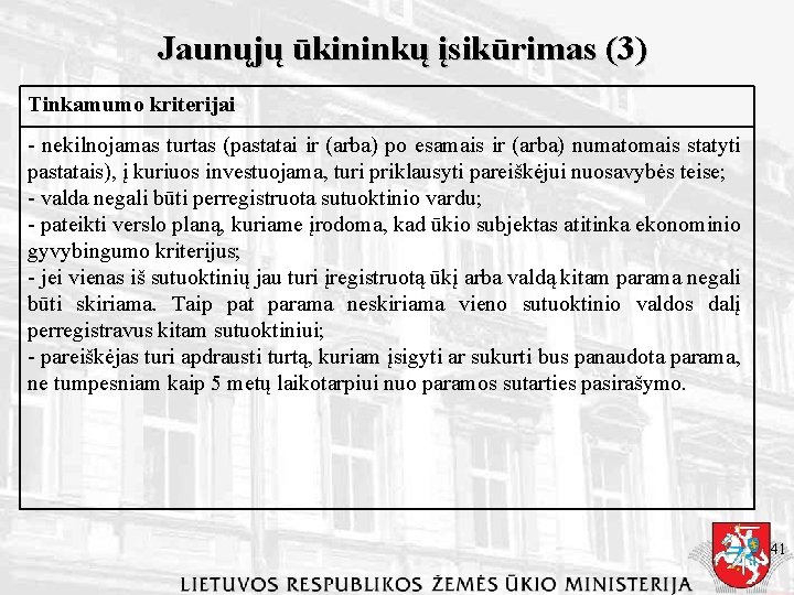 Jaunųjų ūkininkų įsikūrimas (3) Tinkamumo kriterijai - nekilnojamas turtas (pastatai ir (arba) po esamais