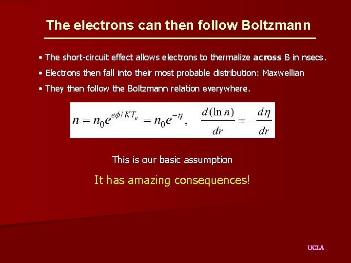 The electrons can then follow Boltzmann • The short-circuit effect allows electrons to thermalize