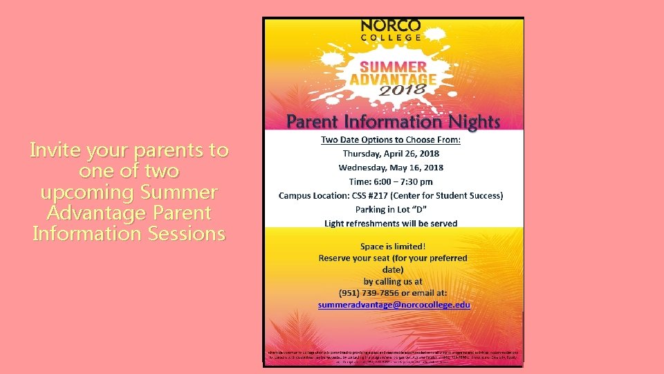 Invite your parents to one of two upcoming Summer Advantage Parent Information Sessions 