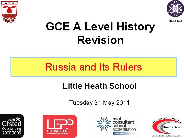 GCE A Level History Revision Russia and Its Rulers Little Heath School Tuesday 31