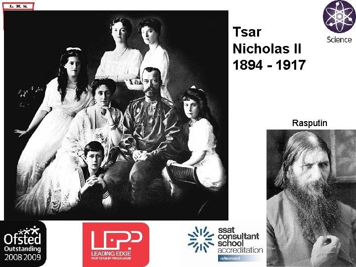 Tsar Nicholas II 1894 - 1917 Rasputin 