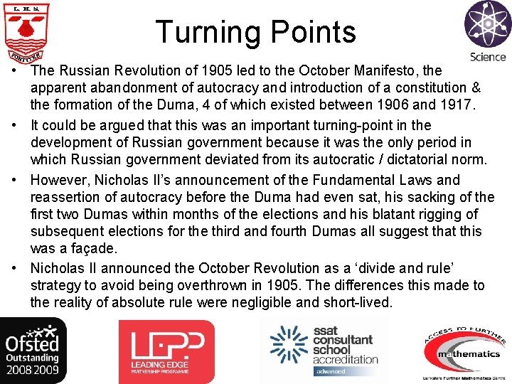 Turning Points • The Russian Revolution of 1905 led to the October Manifesto, the