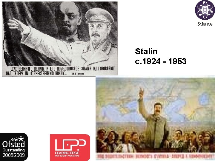 Stalin c. 1924 - 1953 