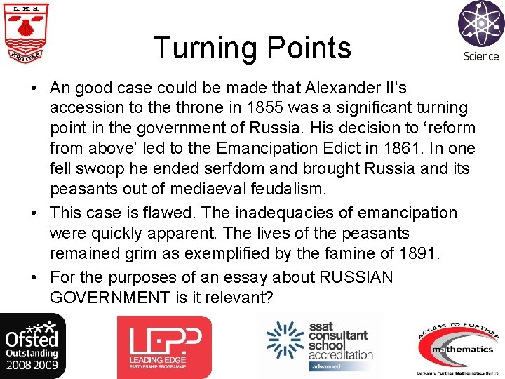 Turning Points • An good case could be made that Alexander II’s accession to