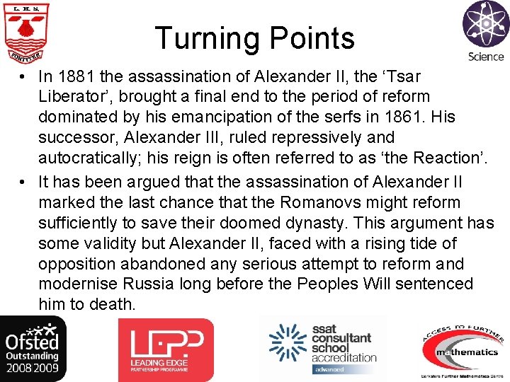 Turning Points • In 1881 the assassination of Alexander II, the ‘Tsar Liberator’, brought