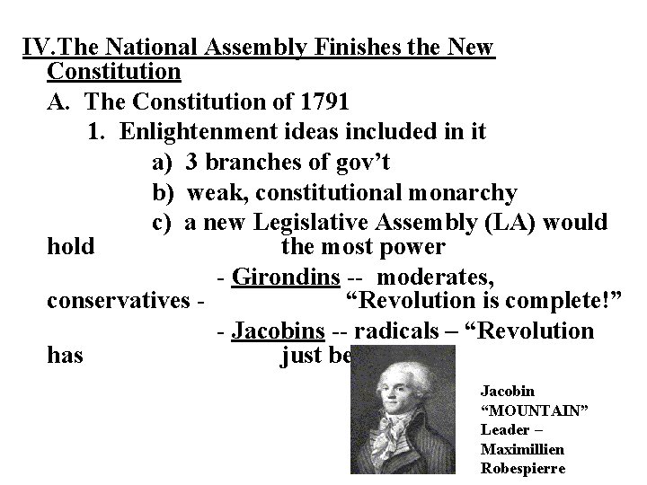 IV. The National Assembly Finishes the New Constitution A. The Constitution of 1791 1.