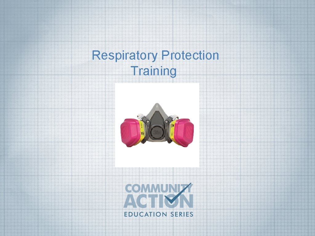 Respiratory Protection Training 