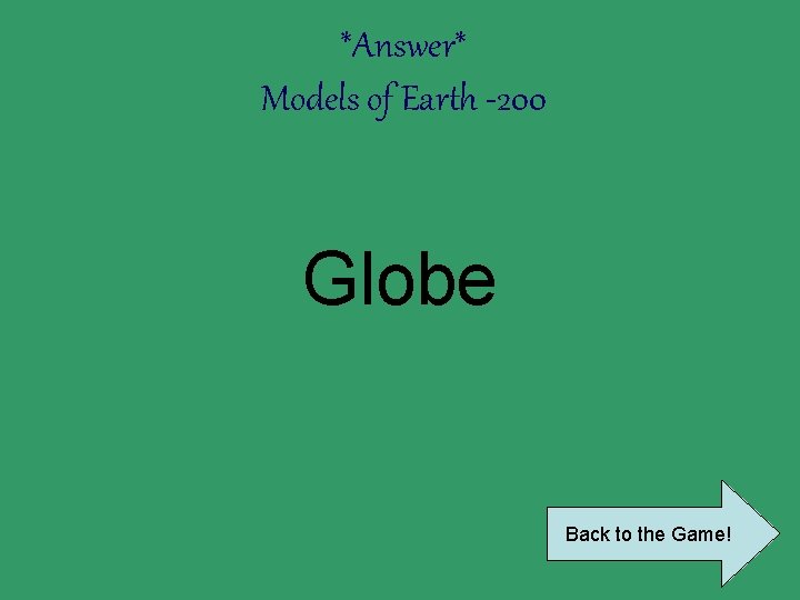 *Answer* Models of Earth -200 Globe Back to the Game! 