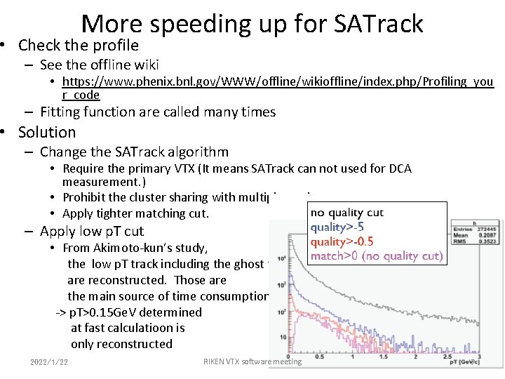More speeding up for SATrack • Check the profile – See the offline wiki