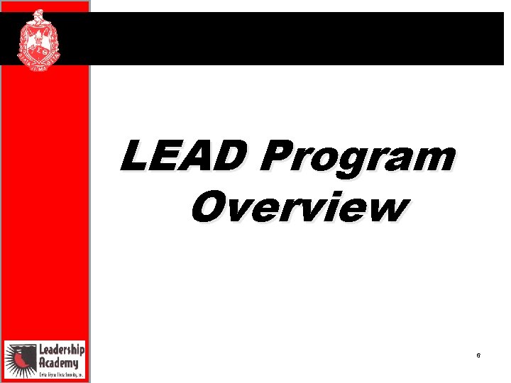 LEAD Program LEADERSHIP EXCELLENCE ACHIEVEMENT AND DEVELOPMENT Increase