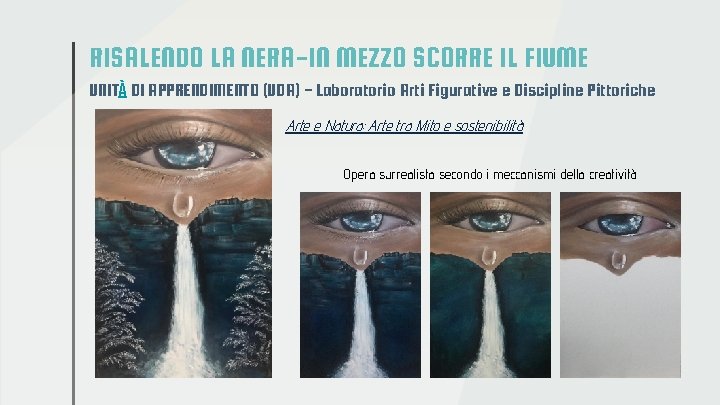 RISALENDO LA NERA-IN MEZZO SCORRE IL FIUME UNITÀ DI APPRENDIMENTO (UDA) - Laboratorio Arti